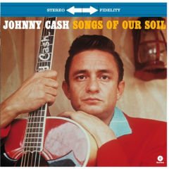 Johnny Cash - Songs Of Our Soil LP