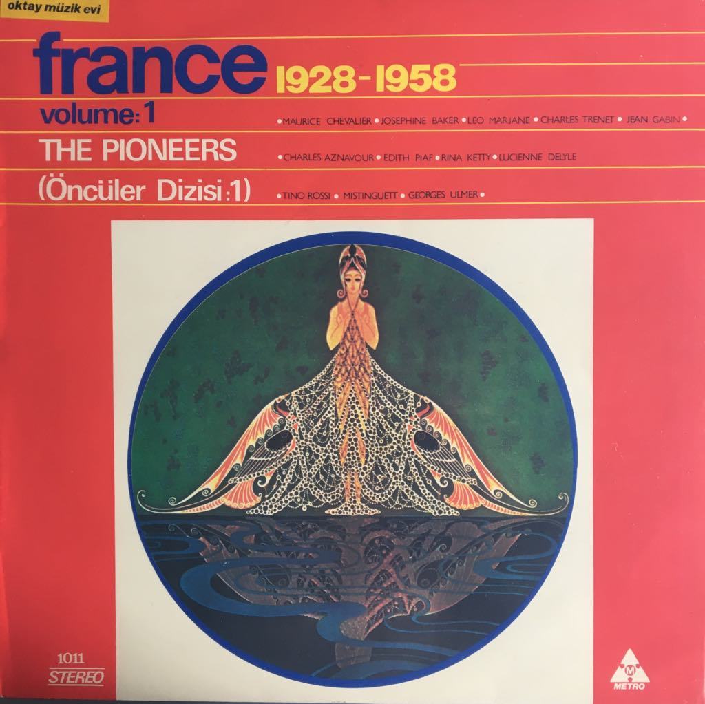 France 1928-1958 volume:1 The Pioneers Öncüler Dizisi LP