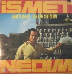 İsmet Nedim Ben Kimi Seveceğim 45lik