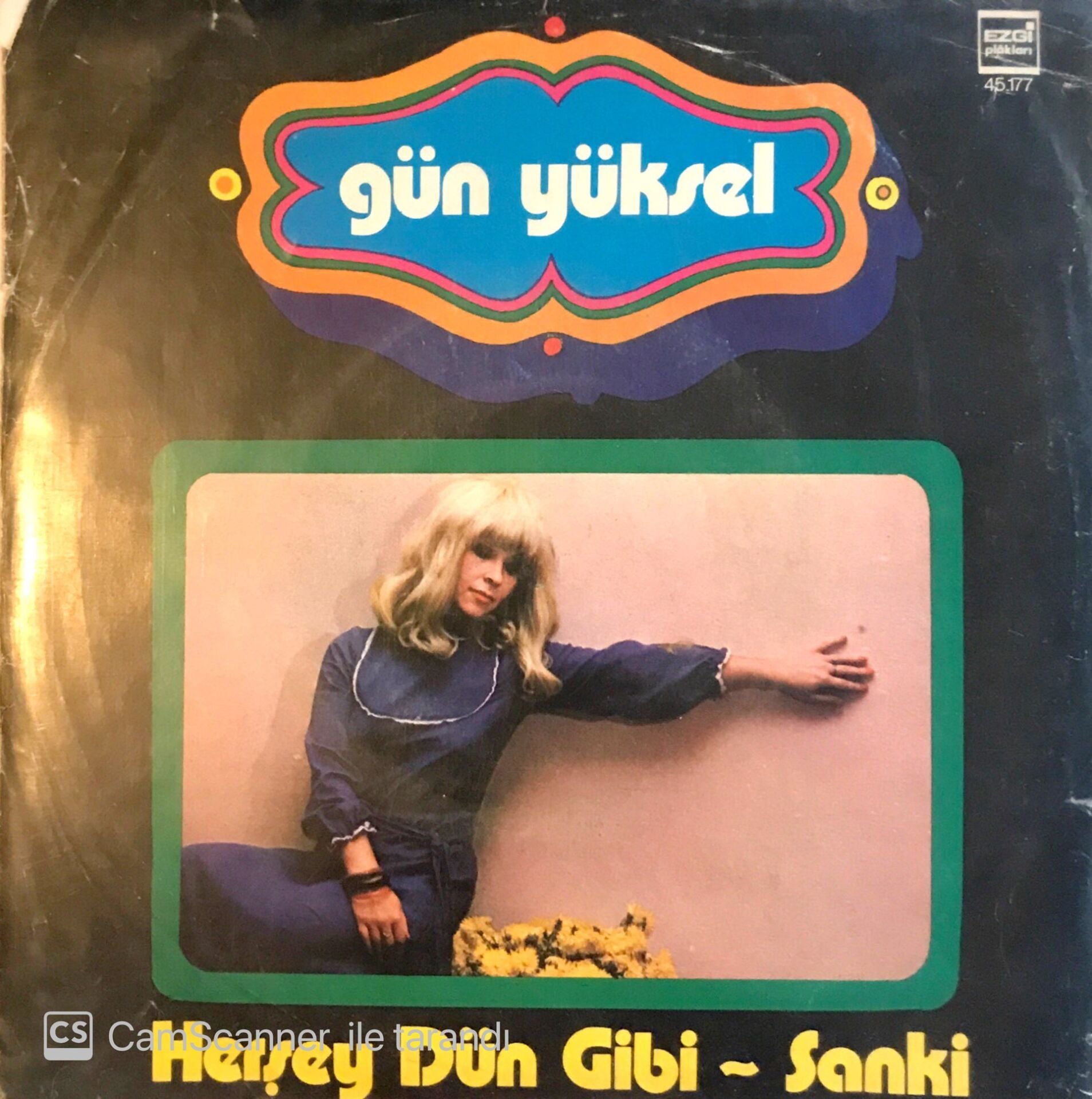 Gün Yüksel Her şey Dün Gibi 45lik