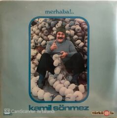 Kamil Sönmez Merhaba LP
