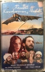 İstanbul Kanatlarımın Altında Kaset