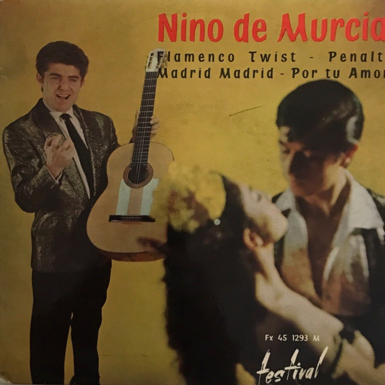 Nino De Murcia Mi Flamenco Twist 45lik