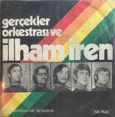 Gerçekler Orkestrası ve İlham İren Elveda Sevgilim 45lik