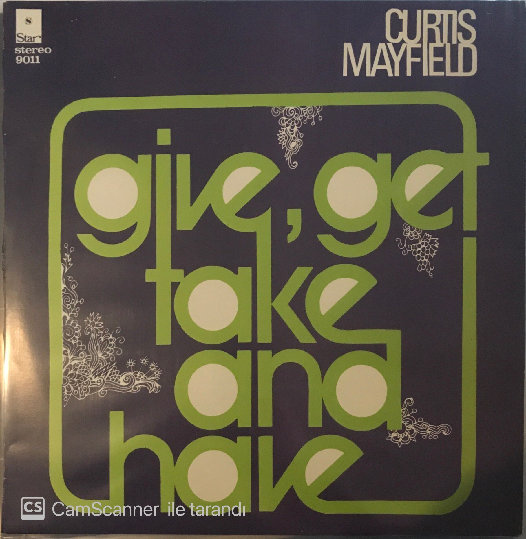 Curtis Mayfield Give Get Take And Have LP
