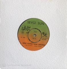 Sevgi Sun - Şarap İçildikçe Kadın Sevildikçe 45lik