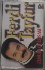 Ferdi Tayfur Zengin Olursam KASET