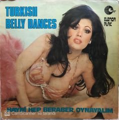 Turkish Belly Dances - Haydi Hep Beraber Oynayalım LP