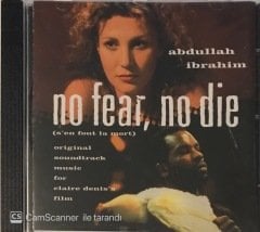 Abdullah Ibrahim No Fear No Die CD