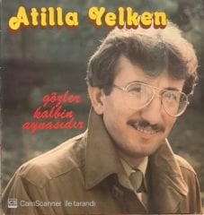 Atilla Yelken Gözler Kalbin Aynasıdır LP