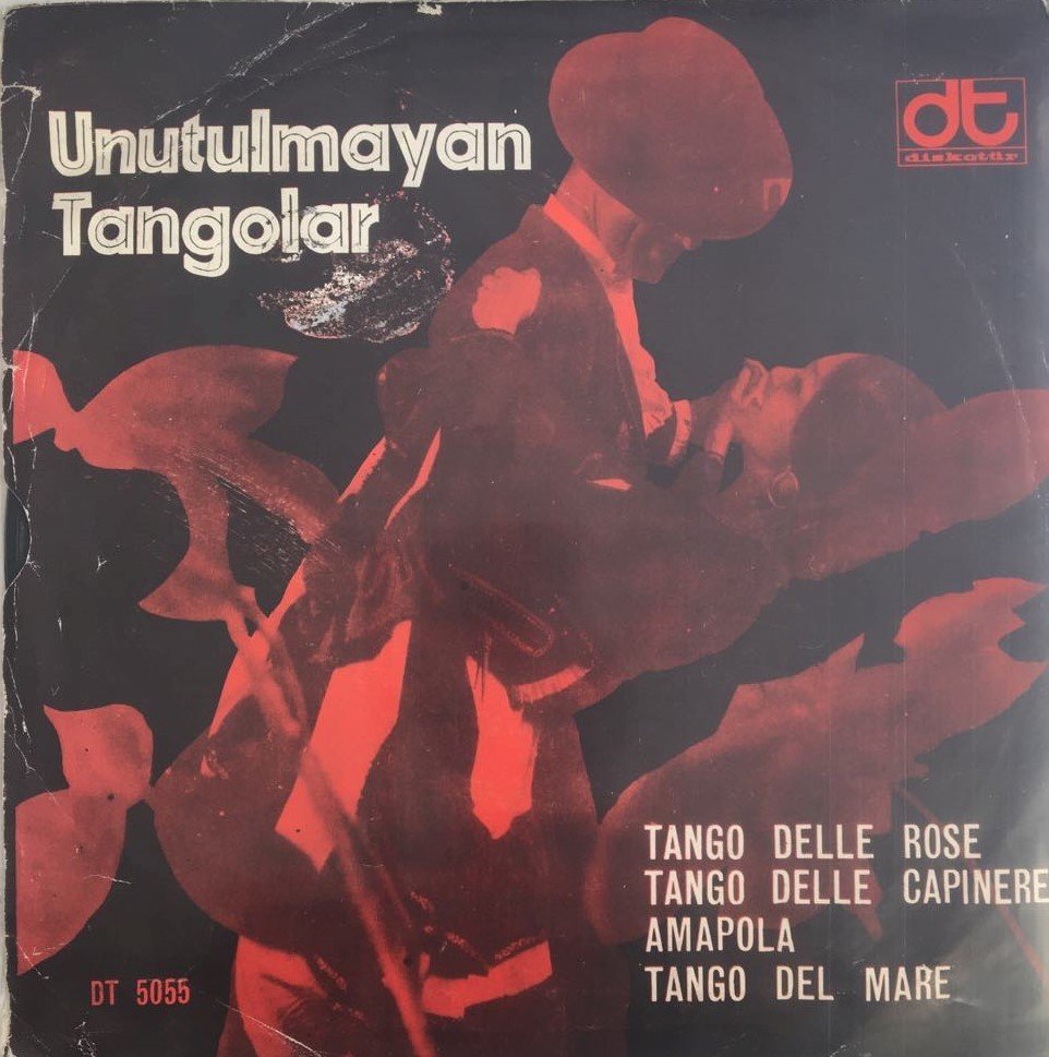 Unutulmayan Tangolar 45 lik