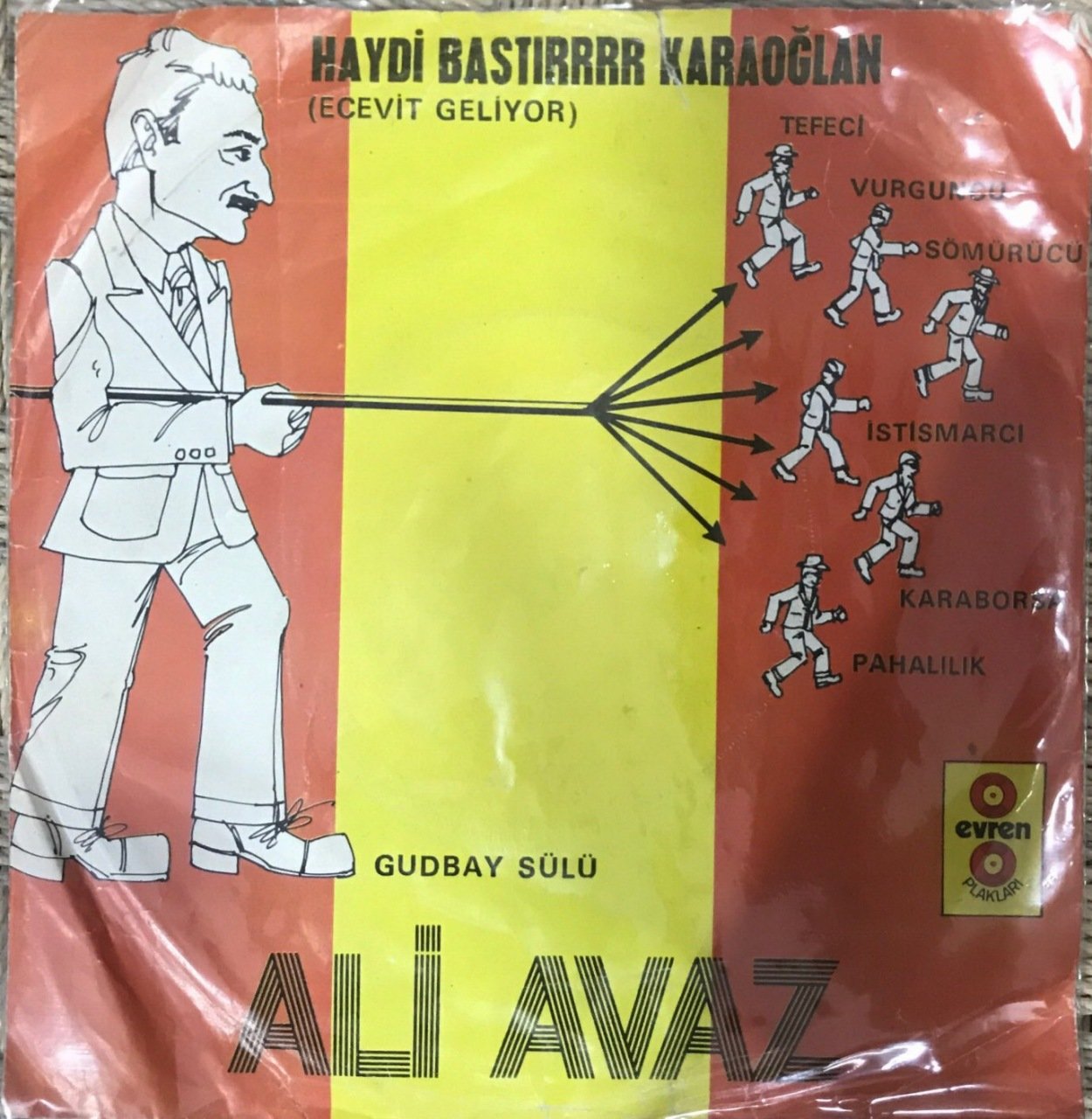 Ali Avaz Haydi Bastır Karaoğlan 45lik