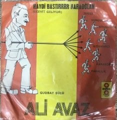 Ali Avaz Haydi Bastır Karaoğlan 45lik
