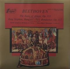 Ludwig van Beethoven Hans-Hubert Schönzeler, The Berlin Symphony Orchestra The Ruins Of Athens, Op. 113, King Stephan, Hungary's First Benefactor, Op. 117 LP