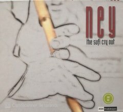 Ney The Sufi Cry Out CD