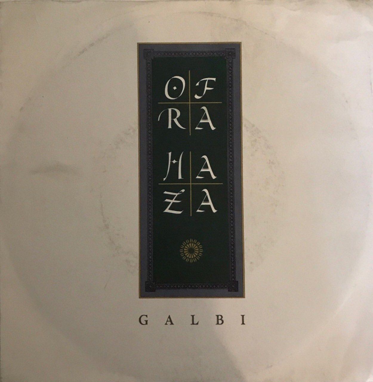 Ofra Haza Galbi 45lik
