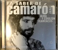 Pa Saber De Camaron / Alma Y Corazon Flamencos CD