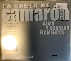 Pa Saber De Camaron / Alma Y Corazon Flamencos CD