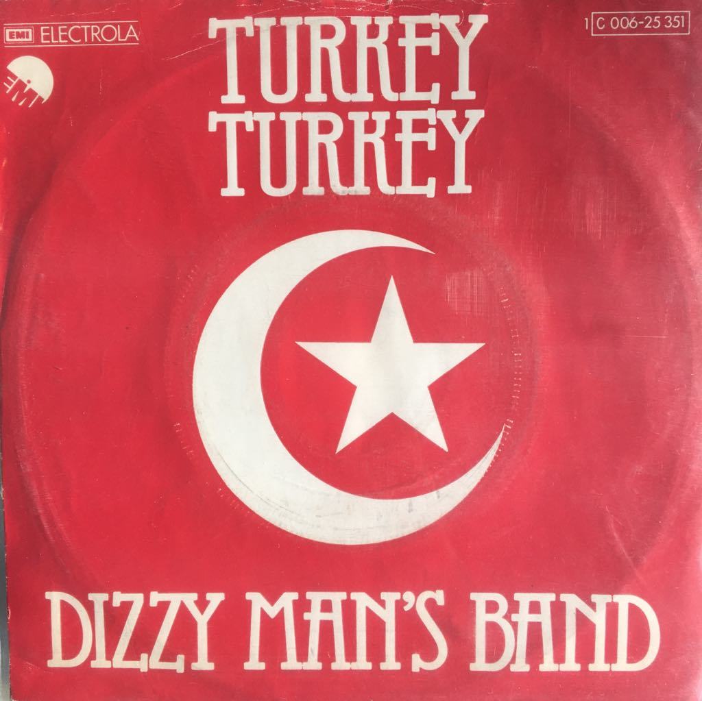 Dizzy Man's Band Turkey Turkey 45lik