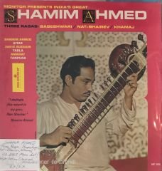 Shamim Ahmed - Three Ragas: Bageshwari / Nat - Bhairev / Khamaj LP