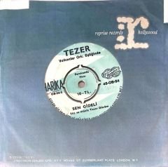 Tezer (Volkanlar Ork. Eşliğinde) - Sen Gideli 45lik