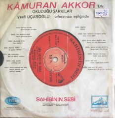 Kamuran Akkor - Dön Sevgilim Bana/Sakın Gücenme Bana - 45'lik