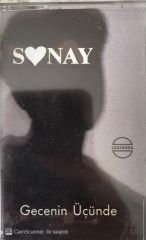 Sonay - Gecenin Üçünde KASET