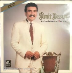 Ümit Besen Seni Seviyorum / I Love You LP