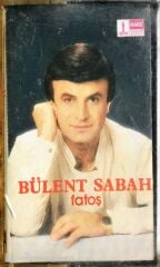 Bülent Sabah - Fatoş - KASET