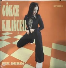 Gökçe Kılınçer - Sev Derim 45lik