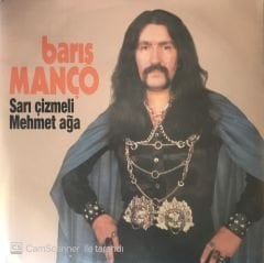 Barış Manço - Sarı Çizmeli Mehmet Ağa 45lik