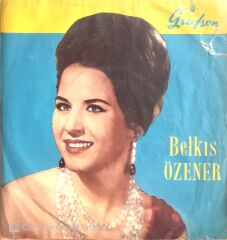 Belkıs Özener Ağlarım Gülenim Yok 45lik