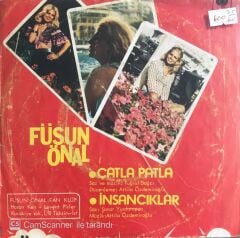 Füsun Önal - Çatla Patla/İnsancıklar - 45'lik