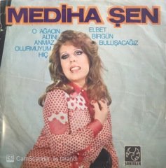 Mediha Şen O Ağacın Altını Anmaz Olur Muyum Hiç 45lik