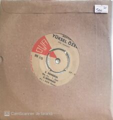 Yüksel Özel - Reyhan-Sen İstedin/Esmerim-Ninnah - 45'lik