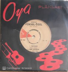 Yüksel Özel - Reyhan-Sen İstedin/Esmerim-Ninnah - 45'lik