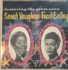 Sarah Vaughan Pearl Bailey Featuring The Great Ones LP