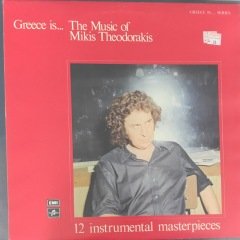 Greece is... The Music Of Mikis Theodorakis LP
