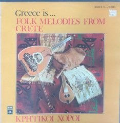 Greece is... Folk Melodies From Crete LP