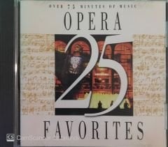 25 Opera Favorıtes CD