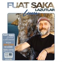 Fuat Saka Lazutlar Livera LP