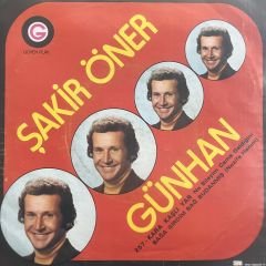 Şakir Öner Günhan - Kara Kaşlı Yar ( Ne Bileyim Cama Geldiğini ) 45lik