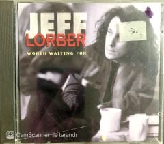 Jeff Lorber worth waiting for CD
