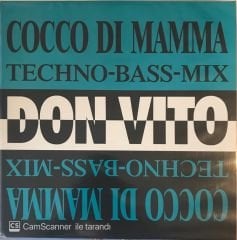 Don Vito - Cocco Dı Mamma Techno Bass Mıx Maxi