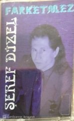 Şeref Dizel Farketmez KASET