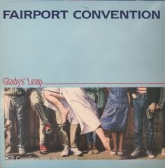 Fairport Convention - Gladys' Leap LP