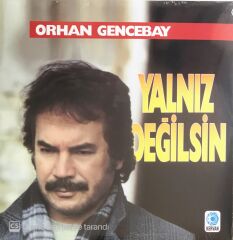 Orhan Gencebay - Yalnız Değilsin - LP