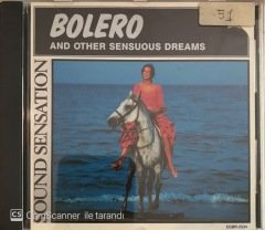 Bolero And Other Sensuous Dreams CD