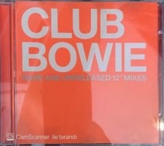 David Bowie - Club Bowie Rare and Unreleased 12'' Mixes CD