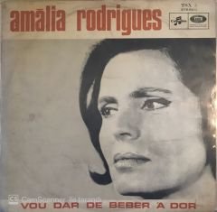 Amalia Rodrigues Vou Dar De Beber A Dor LP